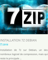 INSTALLATION 7Z DEBIAN  2018 Installation de 7z sur Debian, un des nombreux logiciel de compression, mais qui reste le principale 