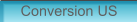 Conversion US