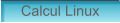 Calcul Linux